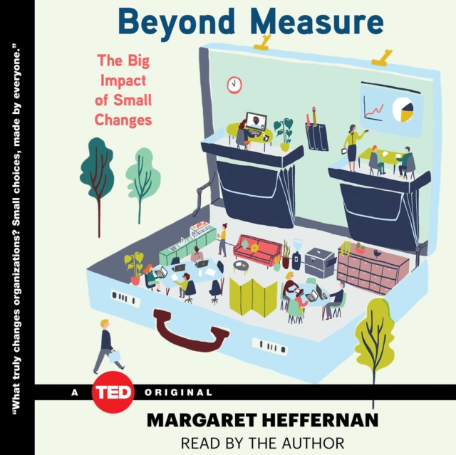 Beyond Measure : The Big Impact of Small Changes, eAudiobook MP3 eaudioBook