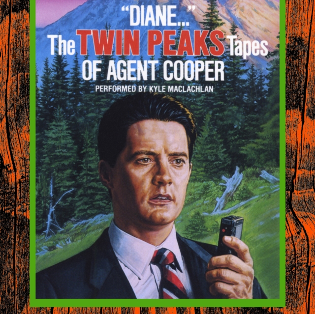 "Diane...": The Twin Peaks Tapes of Agent Cooper, eAudiobook MP3 eaudioBook