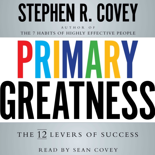 Primary Greatness : The 12 Levers of Success, eAudiobook MP3 eaudioBook