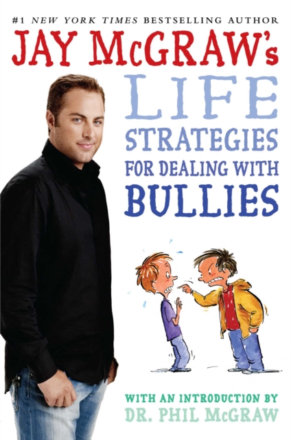 Jay McGraw's Life Strategies for Dealing with Bullies, EPUB eBook