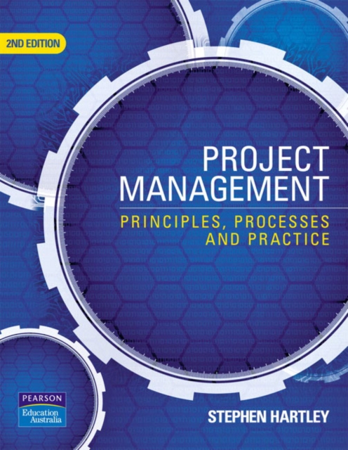 Project Management : Principles, Processes and Practice, Mixed media product Book