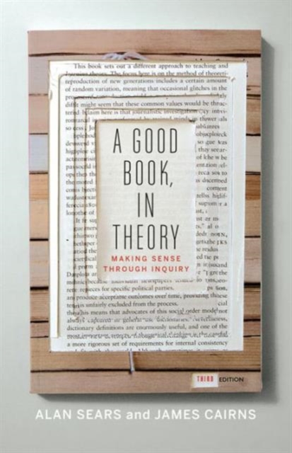 A Good Book, In Theory : Making Sense Through Inquiry, Hardback Book