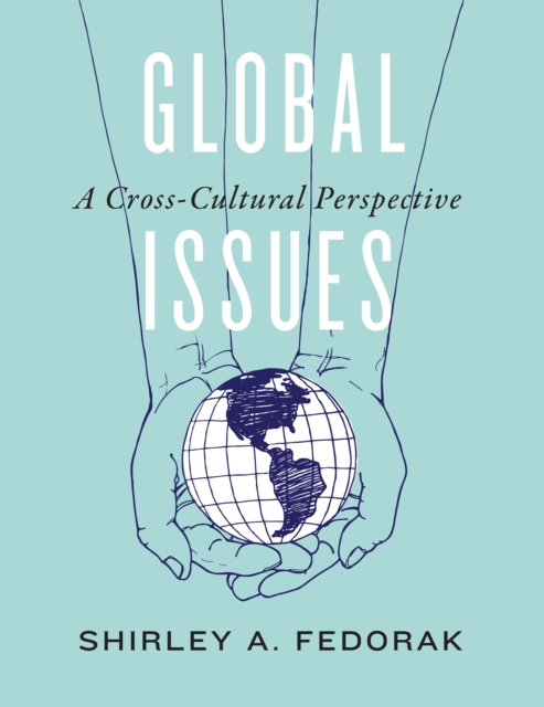 Global Issues : A Cross-Cultural Perspective, PDF eBook