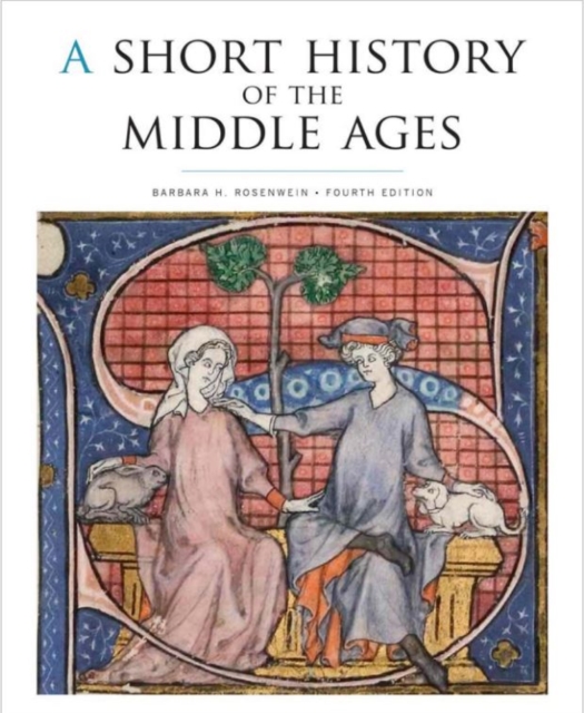 A Short History of the Middle Ages, Hardback Book