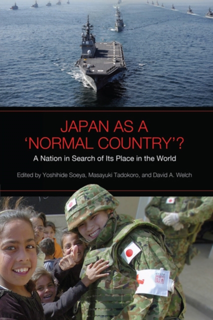 Japan as a 'Normal Country'? : A Nation in Search of Its Place in the World, Paperback / softback Book