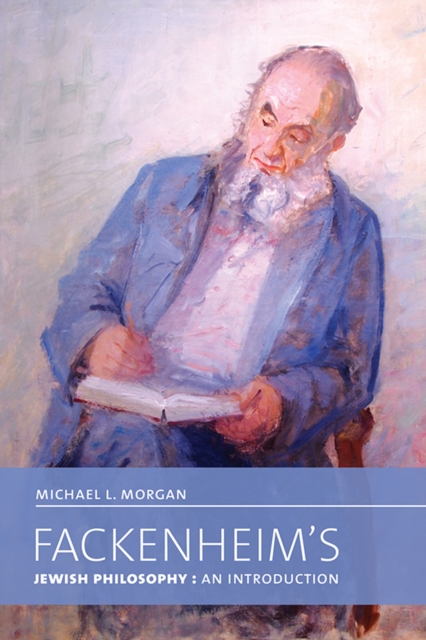 Fackenheim's Jewish Philosophy : An Introduction, Paperback / softback Book