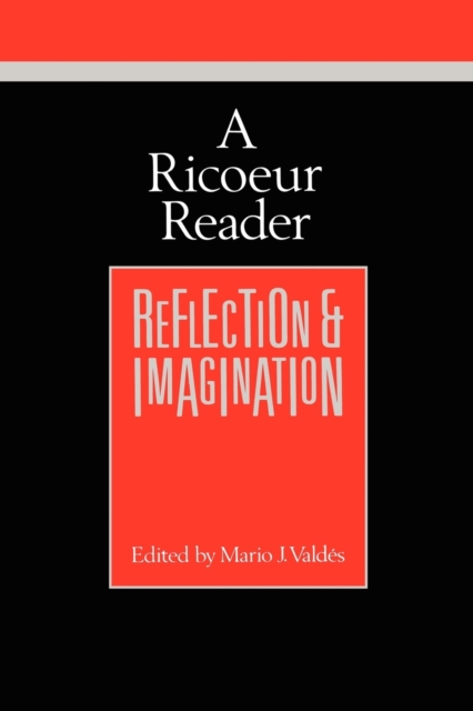 A Ricoeur Reader : Reflection and Imagination, Paperback / softback Book