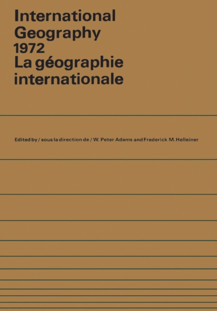International Geography 1972 : Volumes 1 and 2, PDF eBook