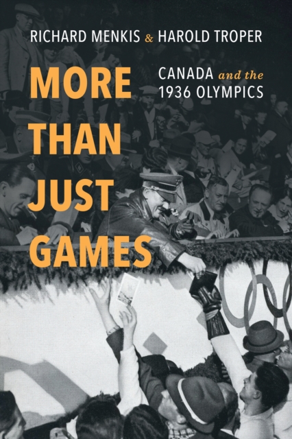 More than Just Games : Canada and the 1936 Olympics, EPUB eBook