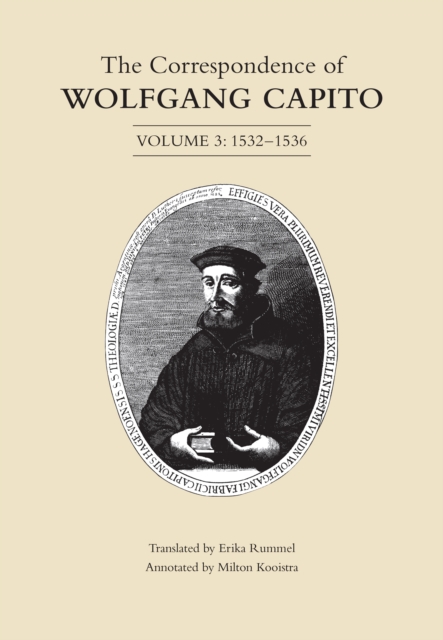 The Correspondence of Wolfgang Capito : Volume 3 (1532-1536), EPUB eBook