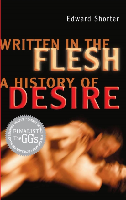Written in the Flesh : A History of Desire, PDF eBook