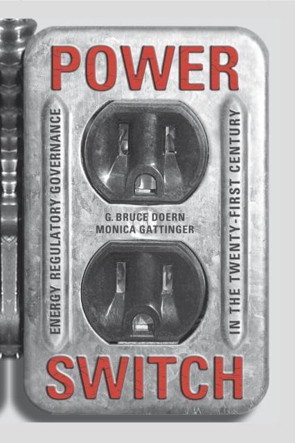 Power Switch : Energy Regulatory Governance in the Twenty-First Century, EPUB eBook