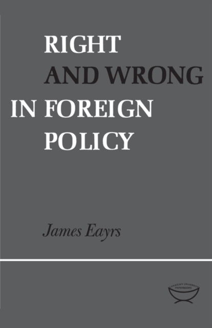 Right and Wrong in Foreign Policy, PDF eBook