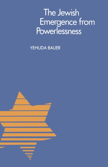 The Jewish Emergence from Powerlessness, EPUB eBook