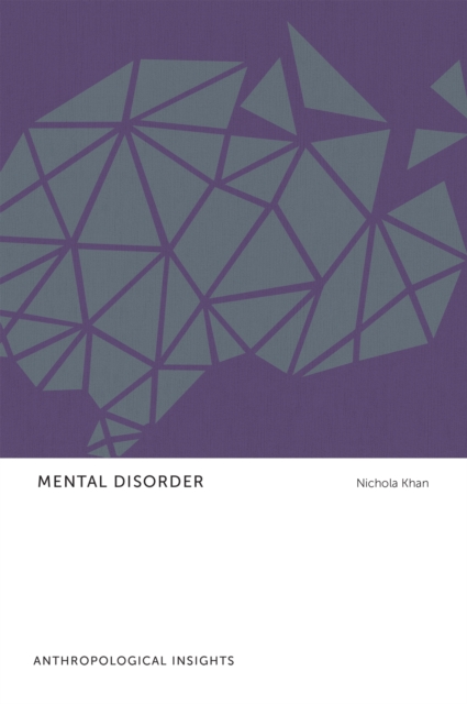 Mental Disorder : Anthropological Insights, PDF eBook
