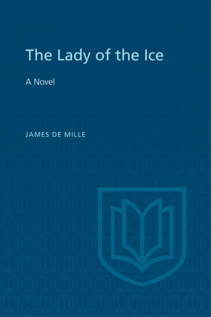 The Lady of the Ice : A Novel, Paperback / softback Book