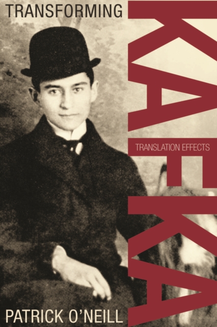 Transforming Kafka : Translation Effects, Hardback Book