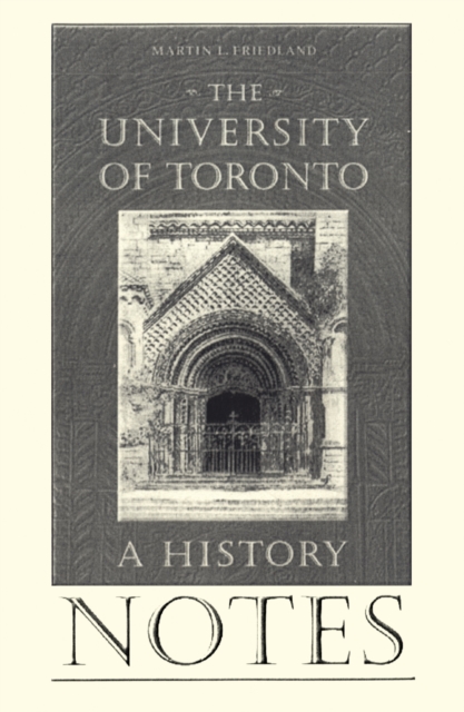 Notes to the University of Toronto : A History, EPUB eBook
