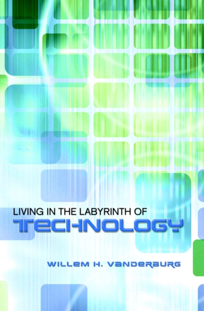 Living in the Labyrinth of Technology, PDF eBook