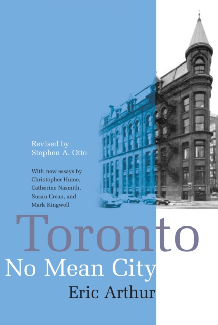 Toronto, No Mean City : Third Edition, Revised, EPUB eBook