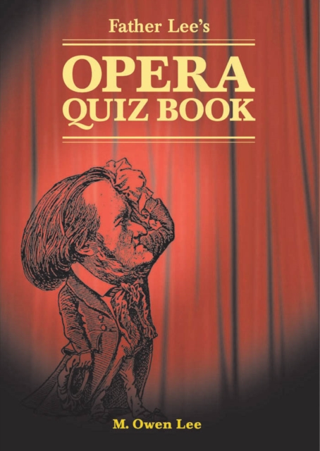 Father Lee's Opera Quiz Book, EPUB eBook