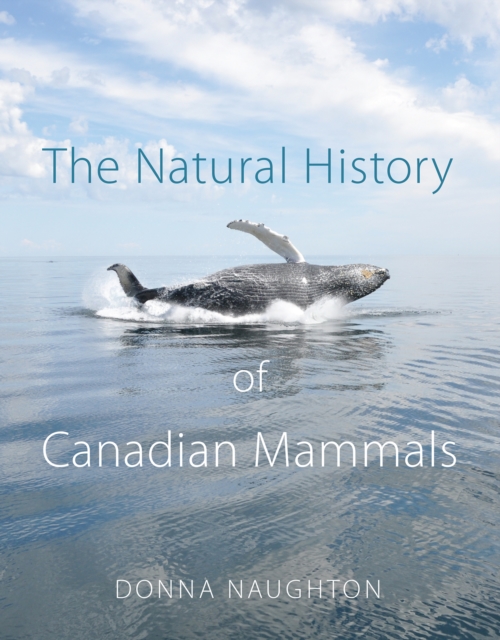 The Natural History of Canadian Mammals, PDF eBook