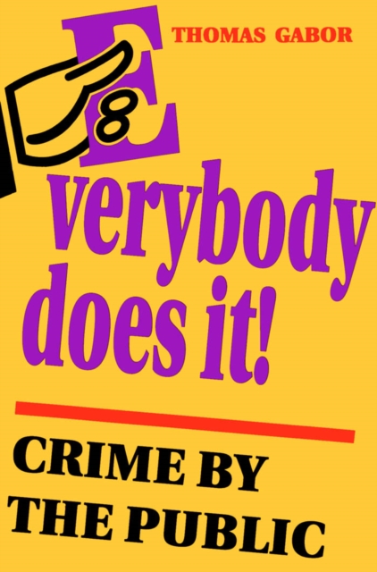 Everybody Does It! : Crime by the Public, PDF eBook