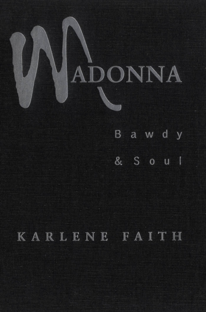 Madonna : Bawdy and Soul, PDF eBook