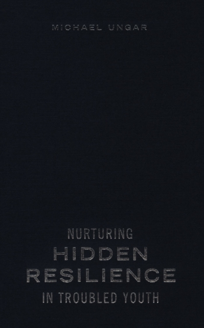 Nurturing Hidden Resilience in Troubled Youth, PDF eBook