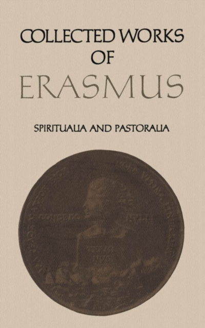 Collected Works of Erasmus : Spiritualia and Pastoralia, Volume 69, PDF eBook