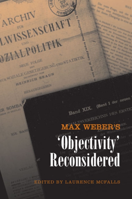 Max Weber's 'Objectivity' Reconsidered, PDF eBook