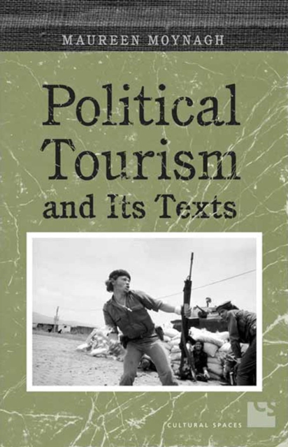 Political Tourism and its Texts, PDF eBook