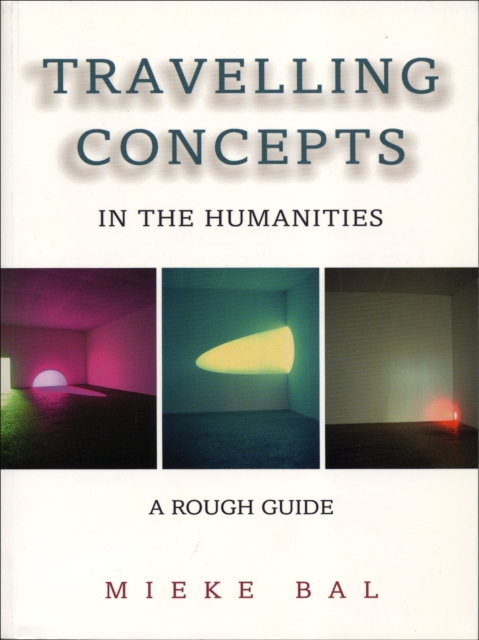 Travelling Concepts in the Humanities : A Rough Guide, EPUB eBook
