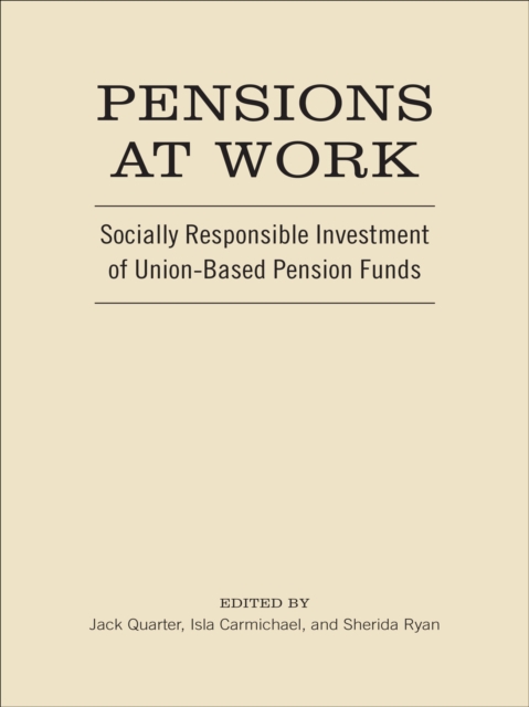 Pensions at Work : Socially Responsible Investment of Union-Based Pension Funds, EPUB eBook