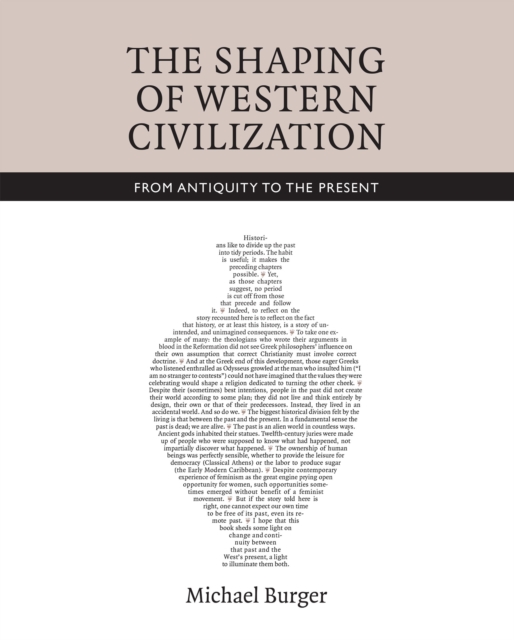 The Shaping of Western Civilization : From Antiquity to the Present, PDF eBook