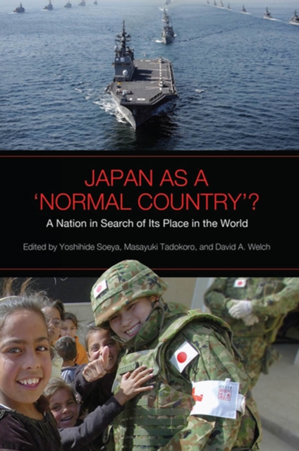Japan as a 'Normal Country'? : A Nation in Search of Its Place in the World, PDF eBook