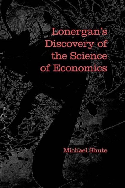 Lonergan's Discovery of the Science of Economics, PDF eBook