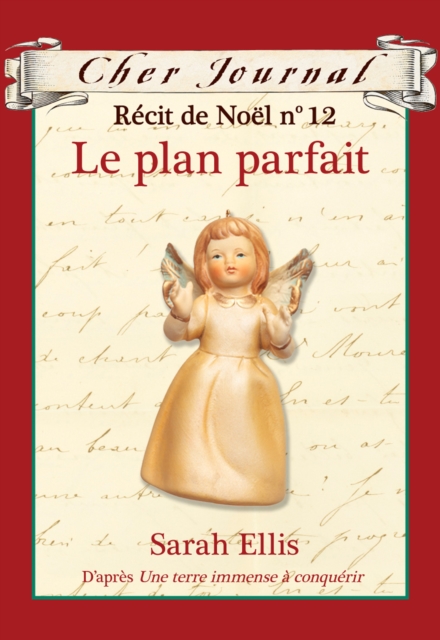 Cher Journal : Recit de Noel : N(deg) 12 - Le plan parfait, EPUB eBook