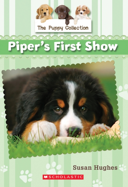 The Puppy Collection #5: Piper's First Show, EPUB eBook