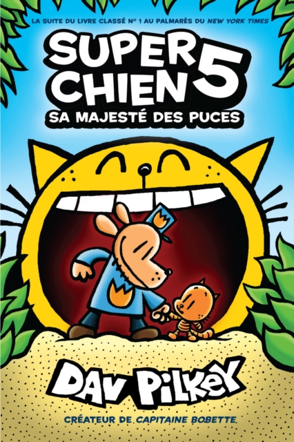 Super Chien : N(deg) 5 - Sa Majeste des puces, EPUB eBook