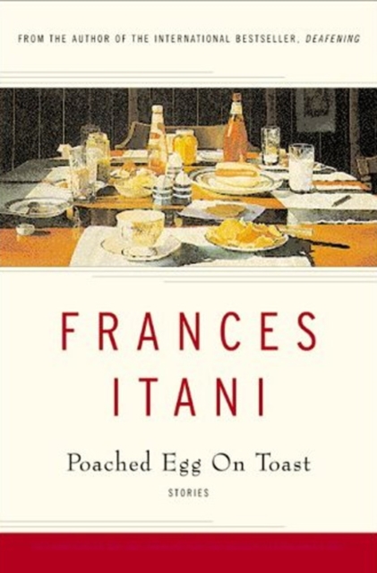 Poached Egg on Toast : Stories, EPUB eBook