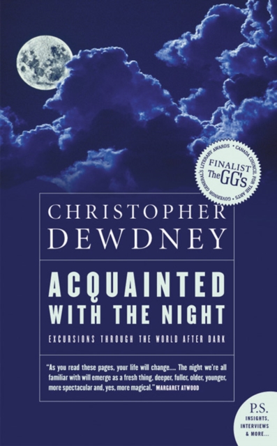 Acquainted with the Night : Excursions Through the World After Dark, EPUB eBook