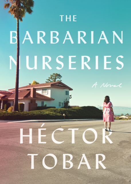 Barbarian Nurseries, EPUB eBook