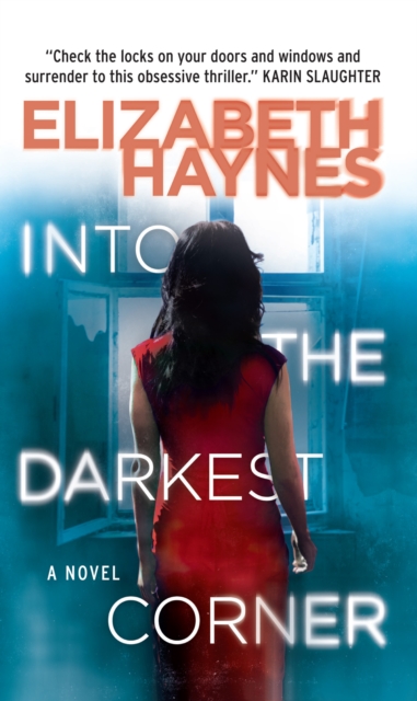 Into The Darkest Corner : A Novel, EPUB eBook