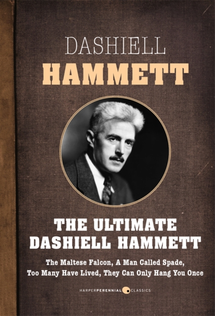 The Maltese Falcon And Other Sam Spade Stories : The Ultimate Dashiell Hammett, EPUB eBook