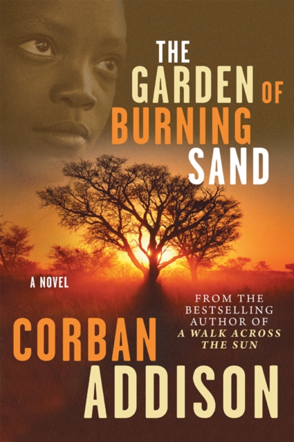 The Garden Of Burning Sand : A Novel, EPUB eBook