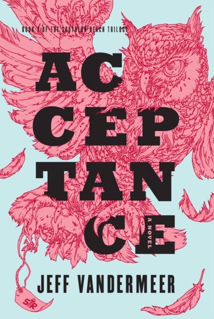 Acceptance : Book Three of the Southern Reach Trilogy, EPUB eBook