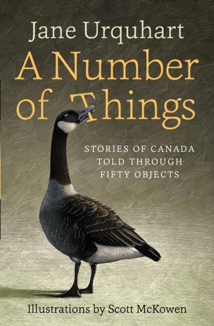 A Number of Things : Stories of Canada Told Through Fifty Objects, EPUB eBook