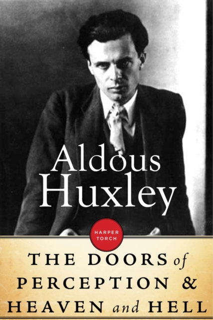 The Doors of Perception & Heaven and Hell, EPUB eBook