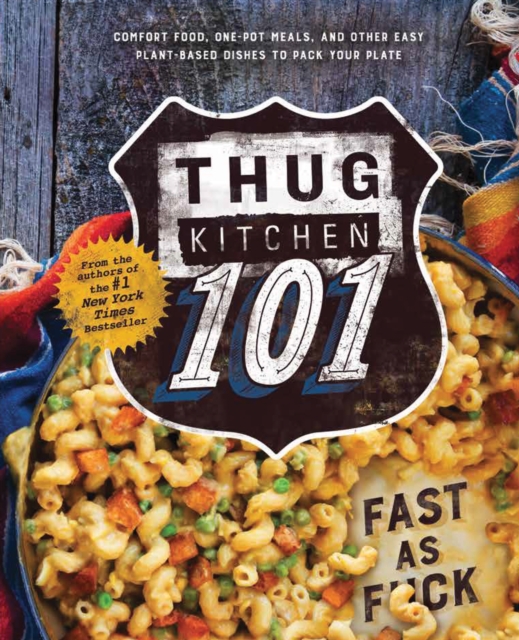 Thug Kitchen 101 : Fast as F*ck, EPUB eBook